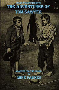 Mark Twain Presents The Adventures of Tom Sawyer 