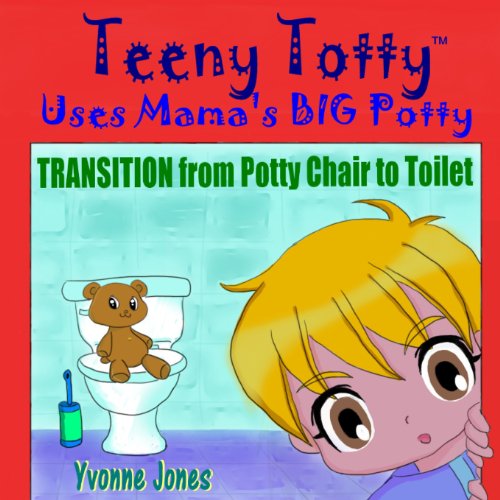 Teeny Totty Uses Mama's Big Potty