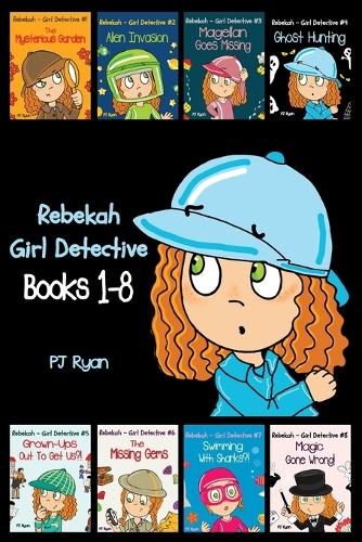 Rebekah - Girl Detective Books 1-8