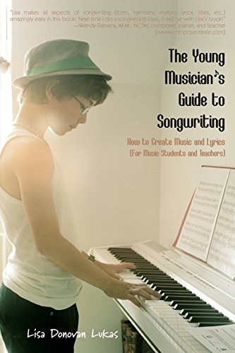 The Young Musician's Guide to Songwriting