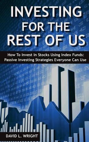 Investing For The Rest Of Us