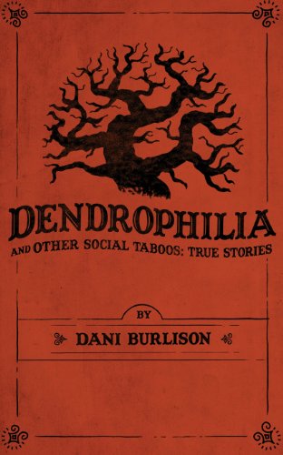 Dendrophilia and Other Social Taboos