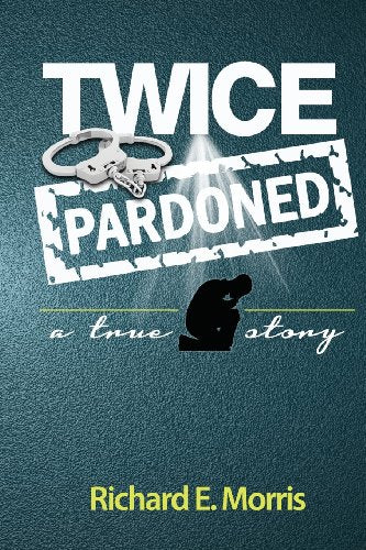 twice pardoned