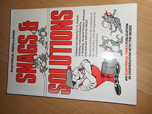 Snags and Solutions