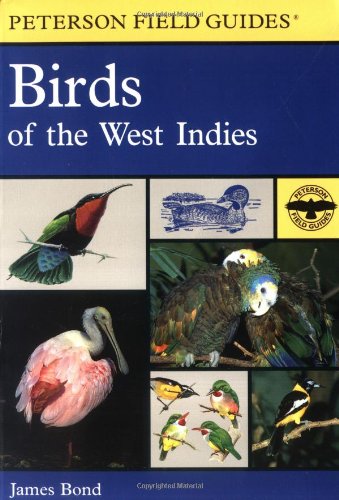A Field Guide to Birds of the West Indies