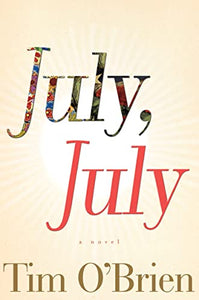 July, July 