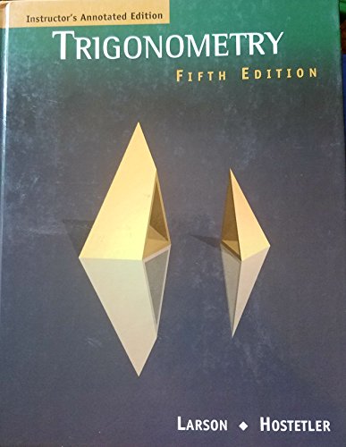 Trigonometry (INSTRUCTOR'S ANNOTATED EDITION)