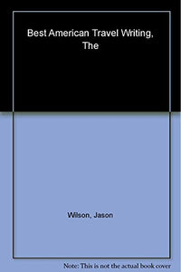 Best American Travel Writing 