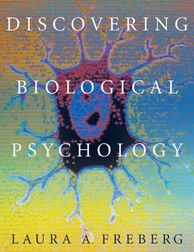 Discovering Biological Psychology
