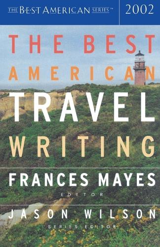 The Best Amrcn Travel Writing 2002
