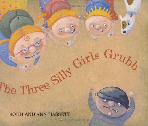 Three Silly Girls Grubb
