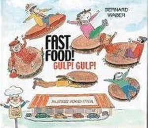 Fast Food! Gulp! Gulp!