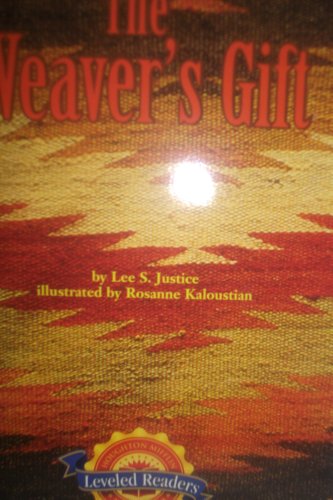 The Weaver's Gift (Leveled Readers)