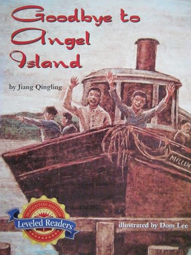 GOODBYE TO ANGEL ISLAND (HOUGHTON MIFFLINE LEVELED READERS 4.1.2)