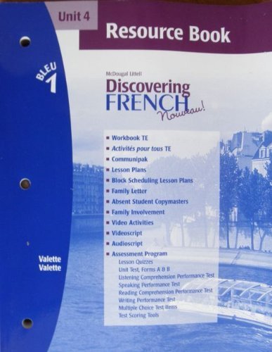 Discovering French Nouveau (Unit 4 Resource Book, Bleu 1)