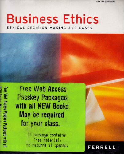 Ferrell Business Ethics with Webcard 6th Edition