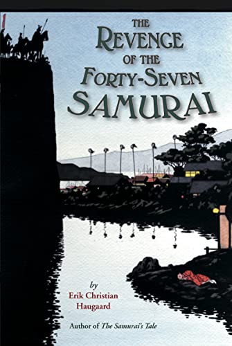 The Revenge of the Forty-seven Samurai