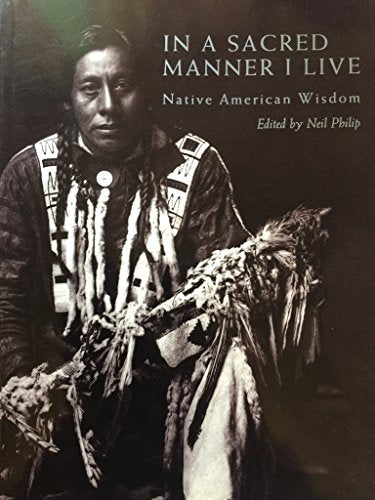 In a Sacred Manner I Live