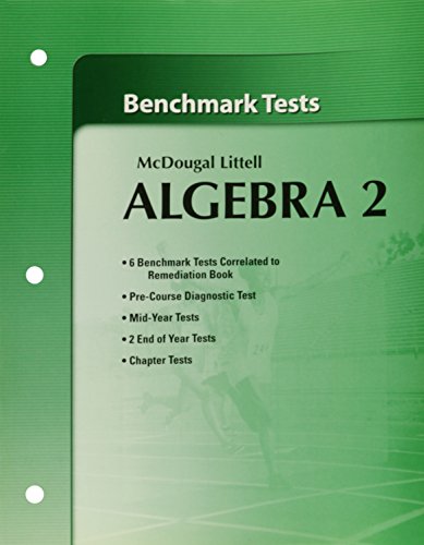 Holt McDougal Larson Algebra 2: Benchmark Tests Algebra 2