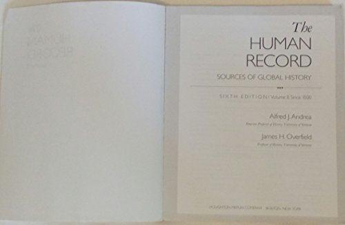 The Human Record: Sources of Global History, Volume II: Since 1500