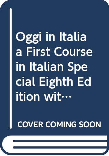 Oggi in Italia a First Course in Italian Special Eighth Edition with Student Activities Manual: Workbook/Lab Manual