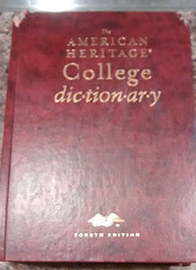 The American Heritage College Dictionary, Fourth Edition 