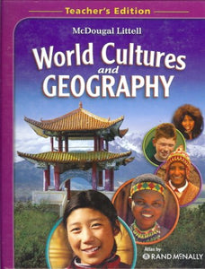 McDougal Littell Middle School World Cultures and Geography: Teacher Edition 2008 