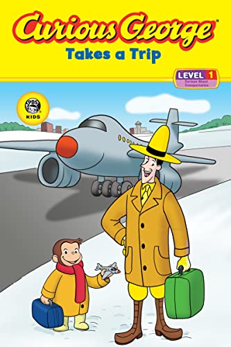 Curious George Takes A Trip (Reader Level 1)