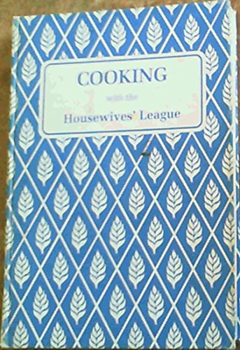 Cooking with the Housewives' League