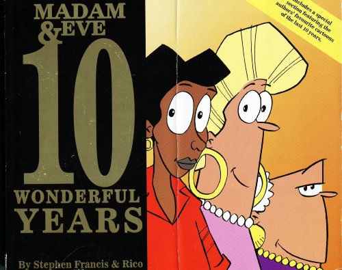 Rapid: Madam and Eve 10 Wonderful Years