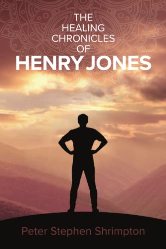 The Healing Chronicles of Henry Jones
