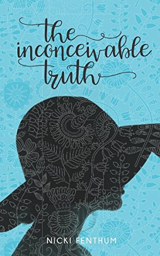 The Inconceivable Truth: A gutsy memoir about defining and surviving childless womanhood in the 21st century