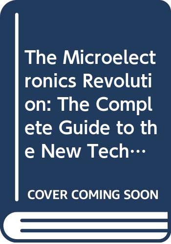 The Microelectronics Revolution
