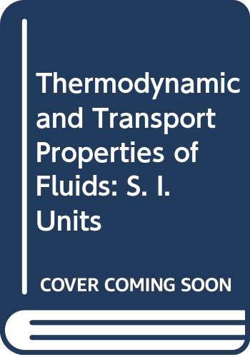 Thermodynamic and Transport Properties of Fluids
