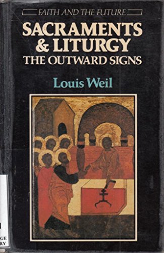 Sacraments and Liturgy
