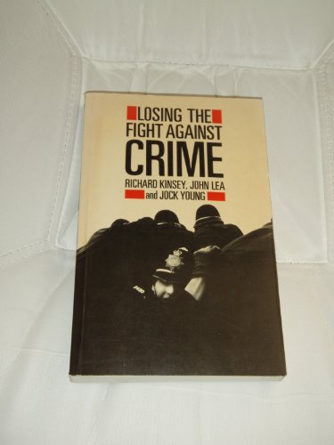 Losing the Fight Against Crime