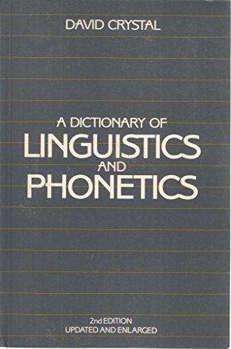 A Dictionary of Linguistics and Phonetics