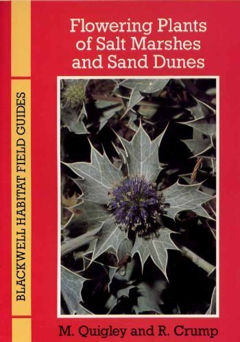 The Flowering Plants of Salt Marshes and Sand Dunes