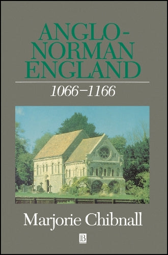 Anglo-Norman England 1066 - 1166