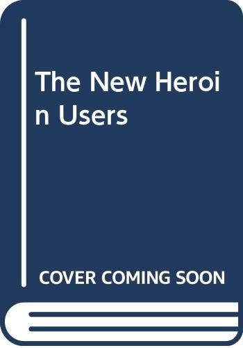 The New Heroin Users