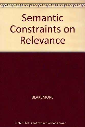 Semantic Restraints on Relevance
