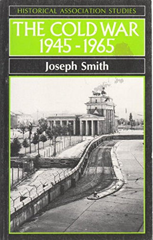 The Cold War, 1945-65