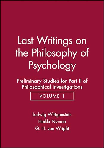 Last Writings on the Phiosophy of Psychology