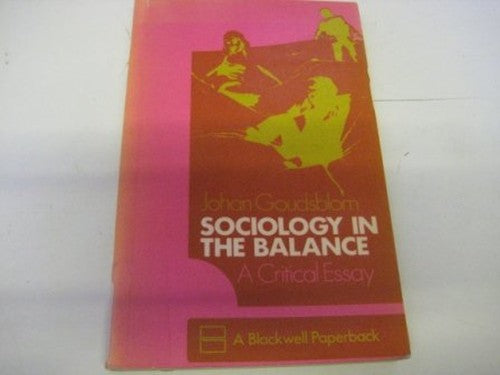 Sociology in the Balance