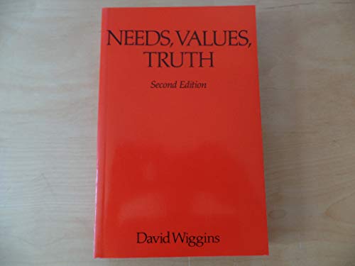 Needs, Values, Truth