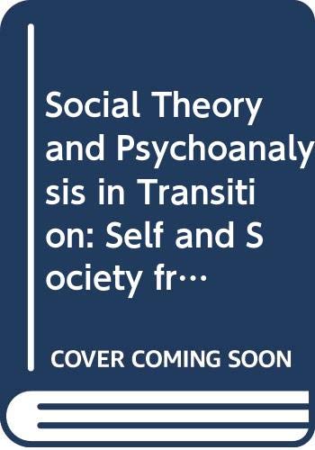Social Theory and Psychoanalysis in Transition