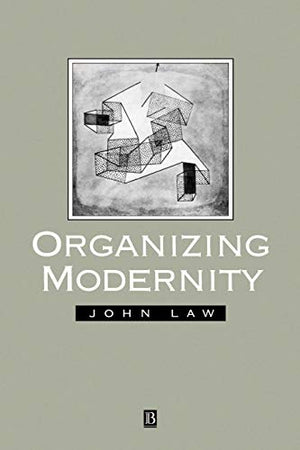 Organising Modernity