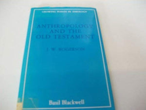 Anthropology and the Old Testament 