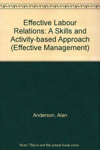 Effective Labour Relations