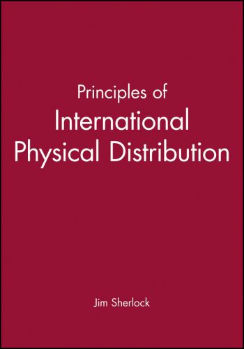 Principles of International Physical Distribution